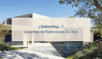 Garantías de Retenciones de Obra