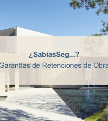 Garantías de Retenciones de Obra